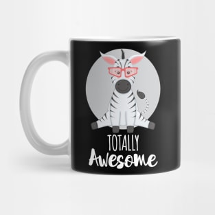 Totally Awesome Zebra Mug